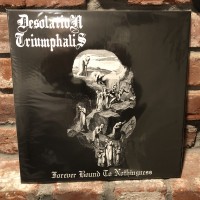 Desolation Triumphalis - Forever Bound to Nothingness LP