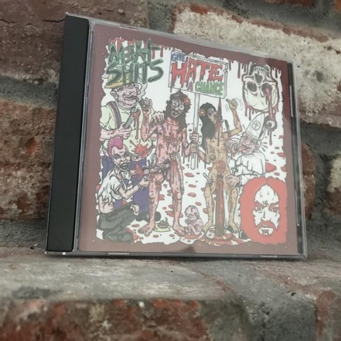 Meat Shits - Give Hate a Chance CD