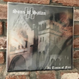 Sons Of Satan - In Times Of Fire LP